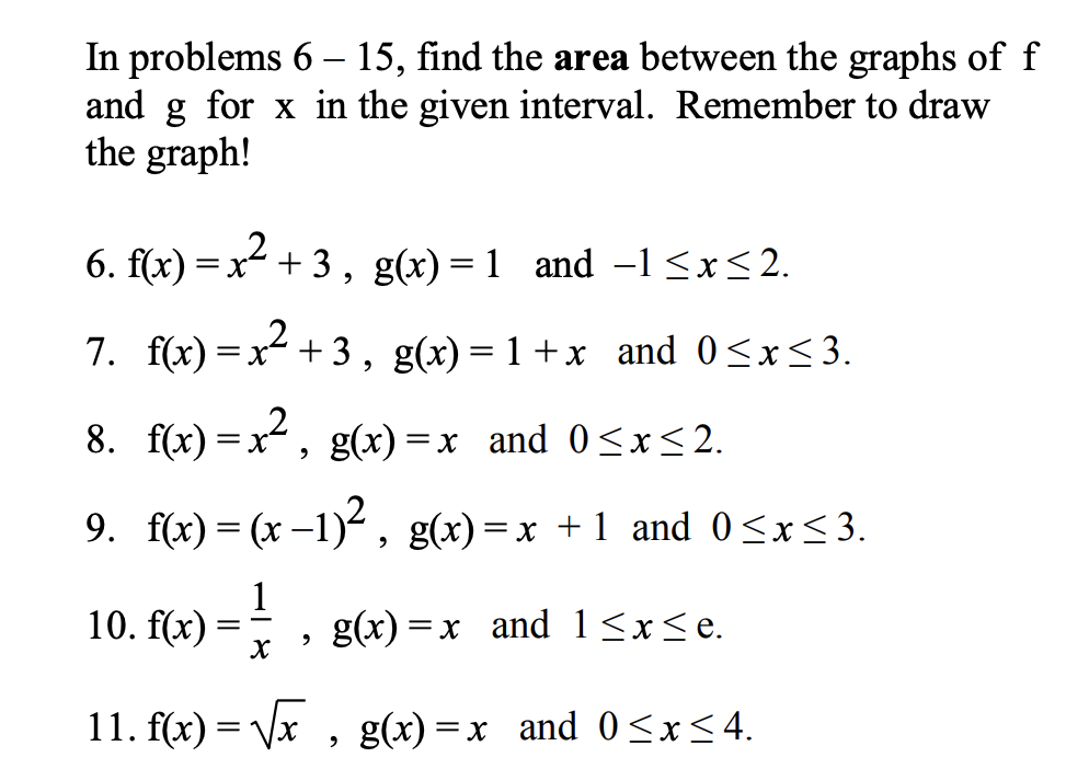 Solved In problems 6−15, find the area between the graphs of | Chegg.com