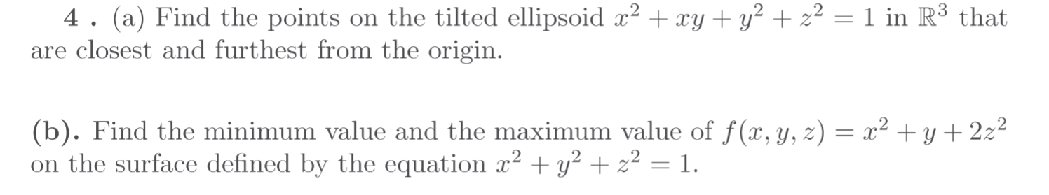 Solved 4 . (a) ﻿Find the points on the tilted ellipsoid | Chegg.com