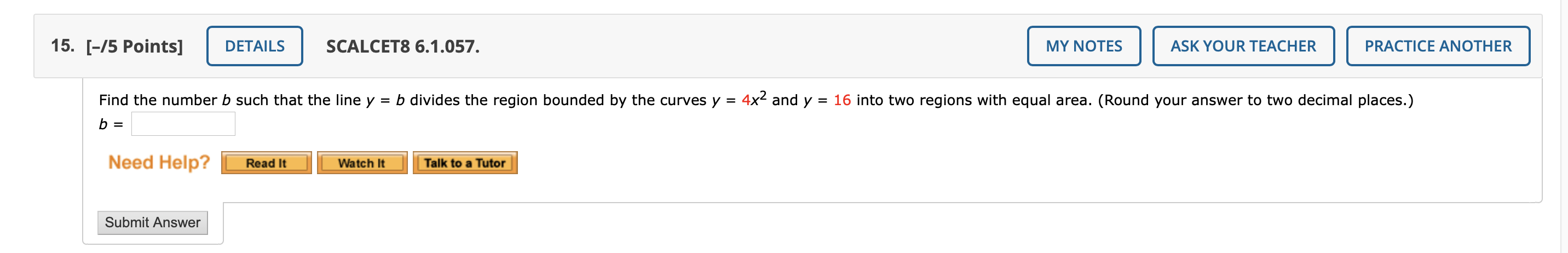 Solved 15. [-75 Points] DETAILS SCALCET8 6.1.057. MY NOTES | Chegg.com