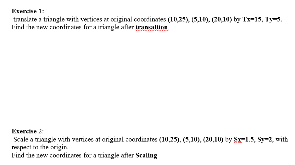 Solved Exercise 1: translate a triangle with vertices at | Chegg.com