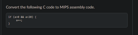 Solved Convert the following C code to MIPS assembly code. | Chegg.com