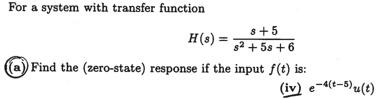 Solved For a system with transfer functionH(s)=s+5s2+5s+6(a) | Chegg.com