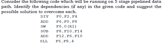 Solved Consider the following code which will be running on | Chegg.com