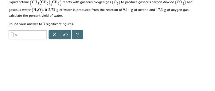 solved-liquid-octane-ch-c-reacts-with-gaseous-oxygen-gas-chegg