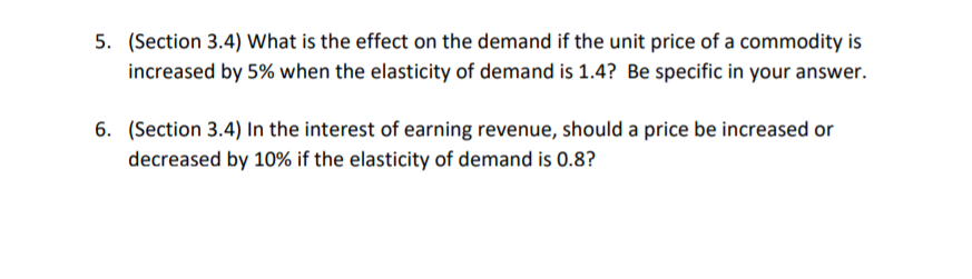 Solved 5. (Section 3.4) What is the effect on the demand if | Chegg.com