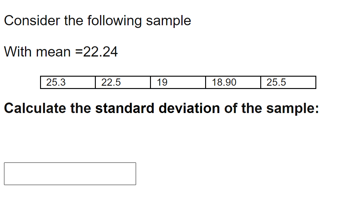 Solved Consider the following sample With mean =22.24 | Chegg.com