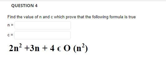 Solved Find the value of n and c which prove that the | Chegg.com