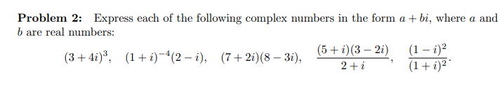 Solved Problem 2: Express Each Of The Following Complex | Chegg.com