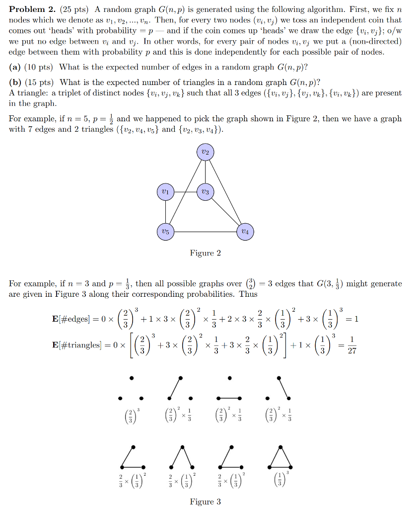 Solved Problem 2. (25 pts) A random graph G(n, p) is | Chegg.com