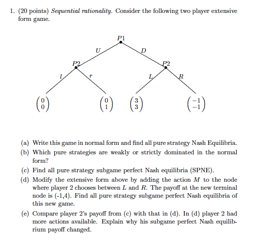Solved 1. (20 points) Sequential rationality. Consider the | Chegg.com