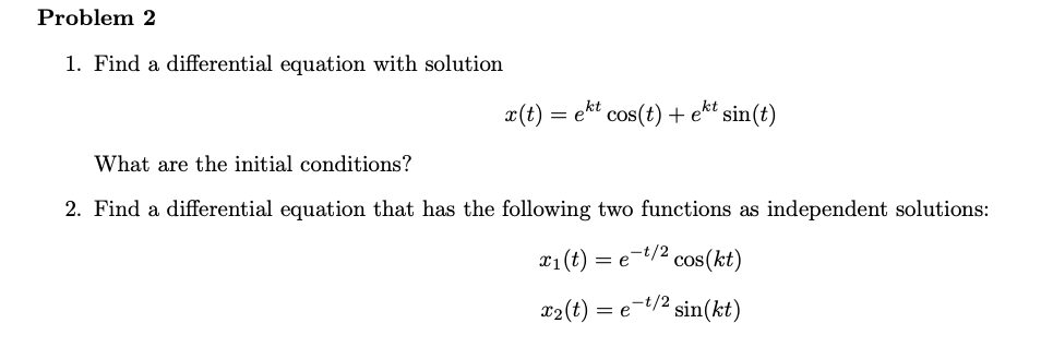 Solved Problem 2 1. Find a differential equation with | Chegg.com