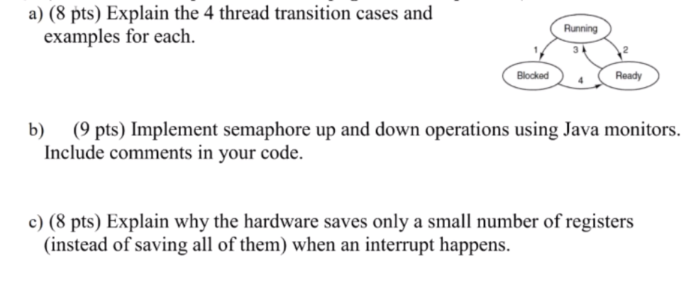 Solved a) (8 pts) Explain the 4 thread transition cases and | Chegg.com