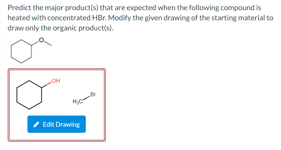 Solved Predict The Major Product(s) That Are Expected When | Chegg.com