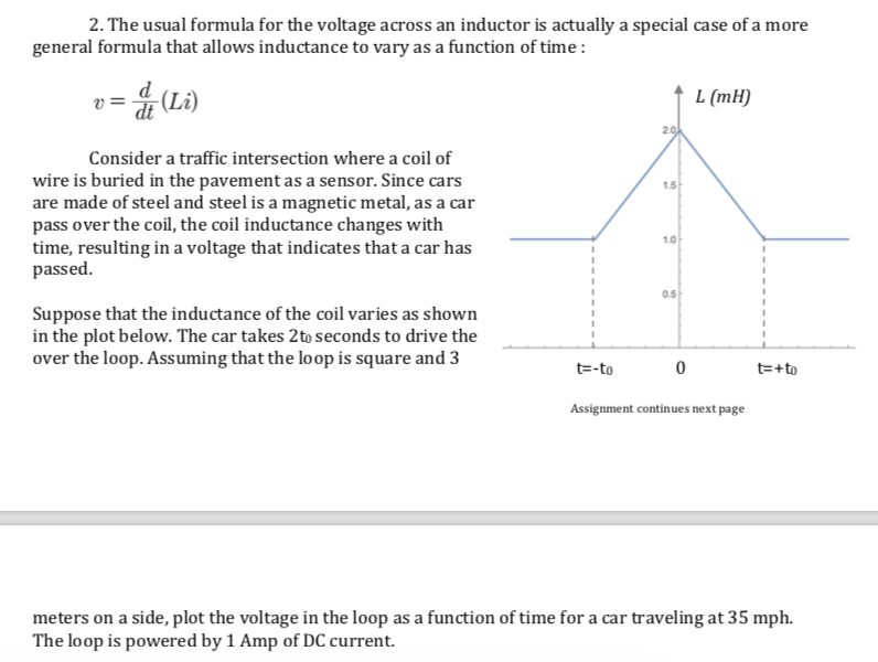 Solved 2. The usual formula for the voltage across an | Chegg.com