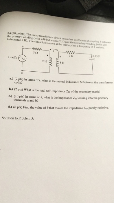 Solved The Linear Transformer Circuit Below Has Coefficient | Chegg.com