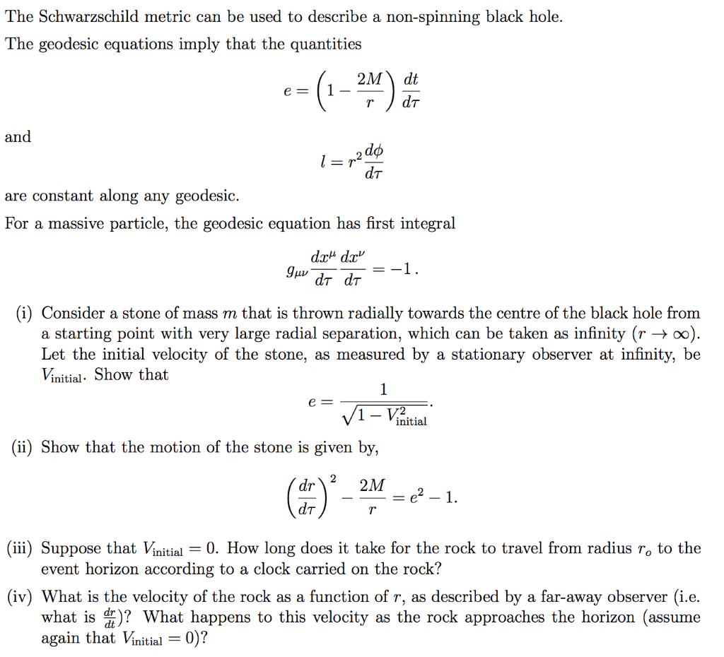 Solved The Schwarzschild metric can be used to describe a | Chegg.com