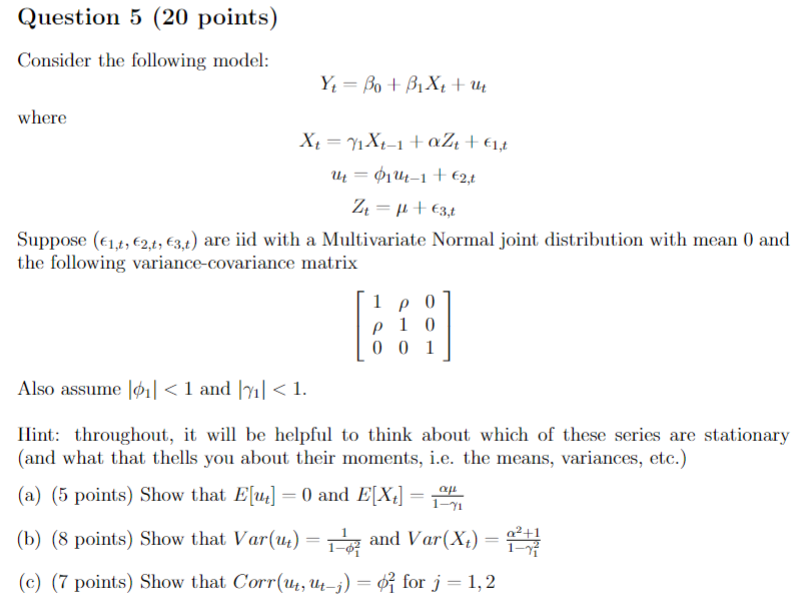 Solved Question 5 (20 points) Consider the following model: | Chegg.com