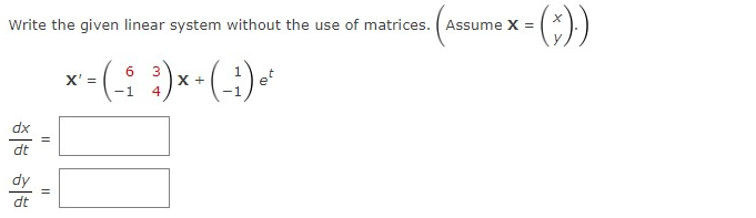 Solved Write the given linear system without the use of | Chegg.com