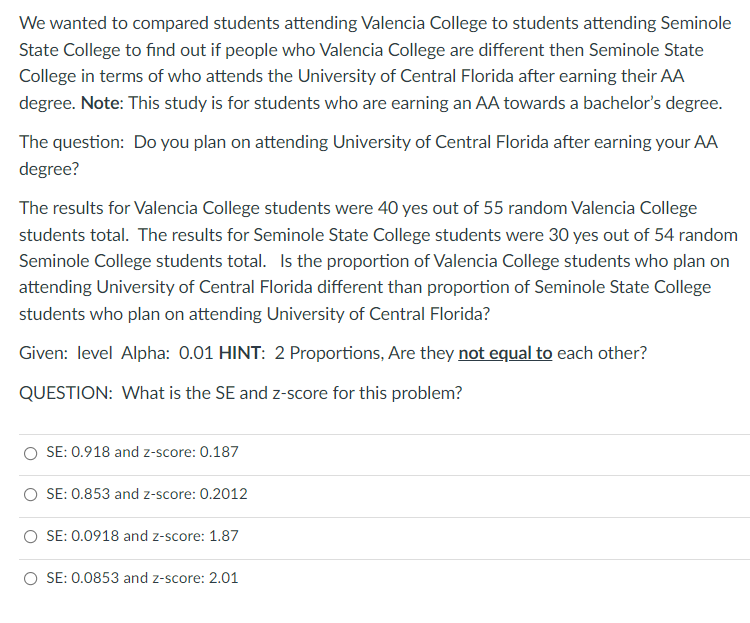 Solved We Wanted To Compared Students Attending Valencia | Chegg.com