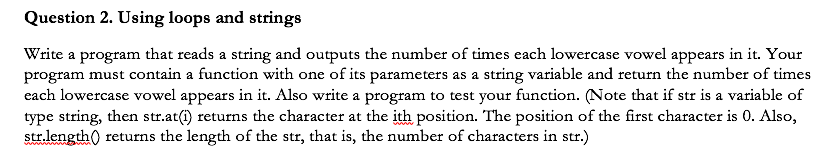 Solved Question 2. Using loops and strings Write a program | Chegg.com