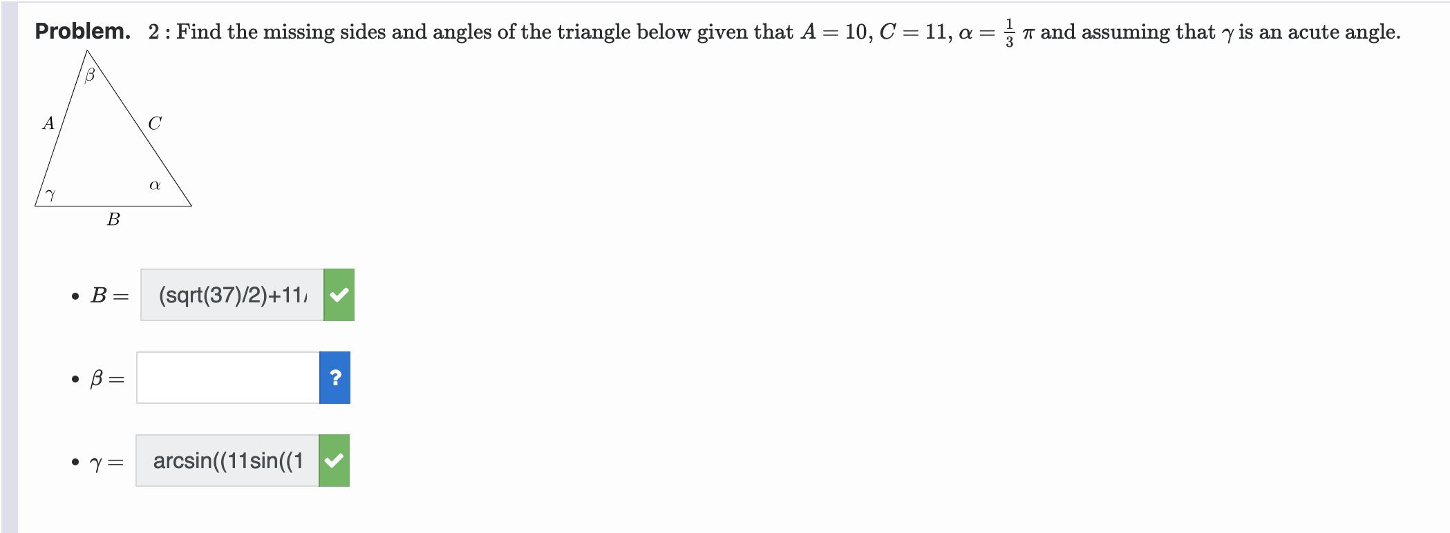 Solved Problem. 2 : Find the missing sides and angles of the | Chegg.com
