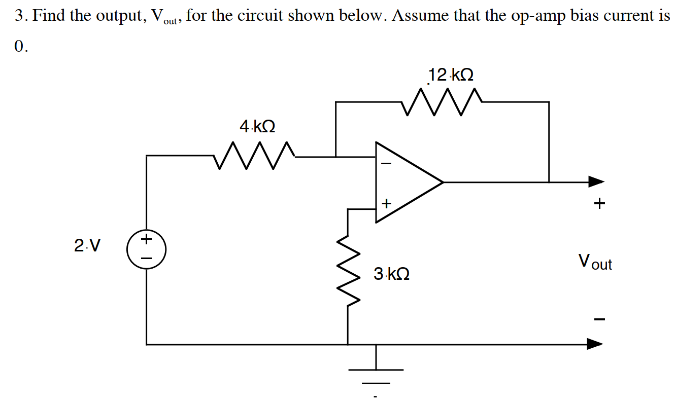 Solved 3. Find the output, Vout , for the circuit shown | Chegg.com