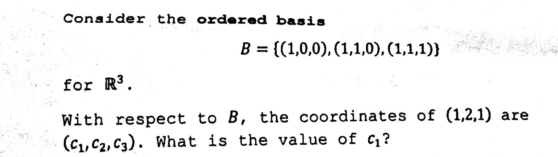 Solved Consider The Ordered Basis | Chegg.com