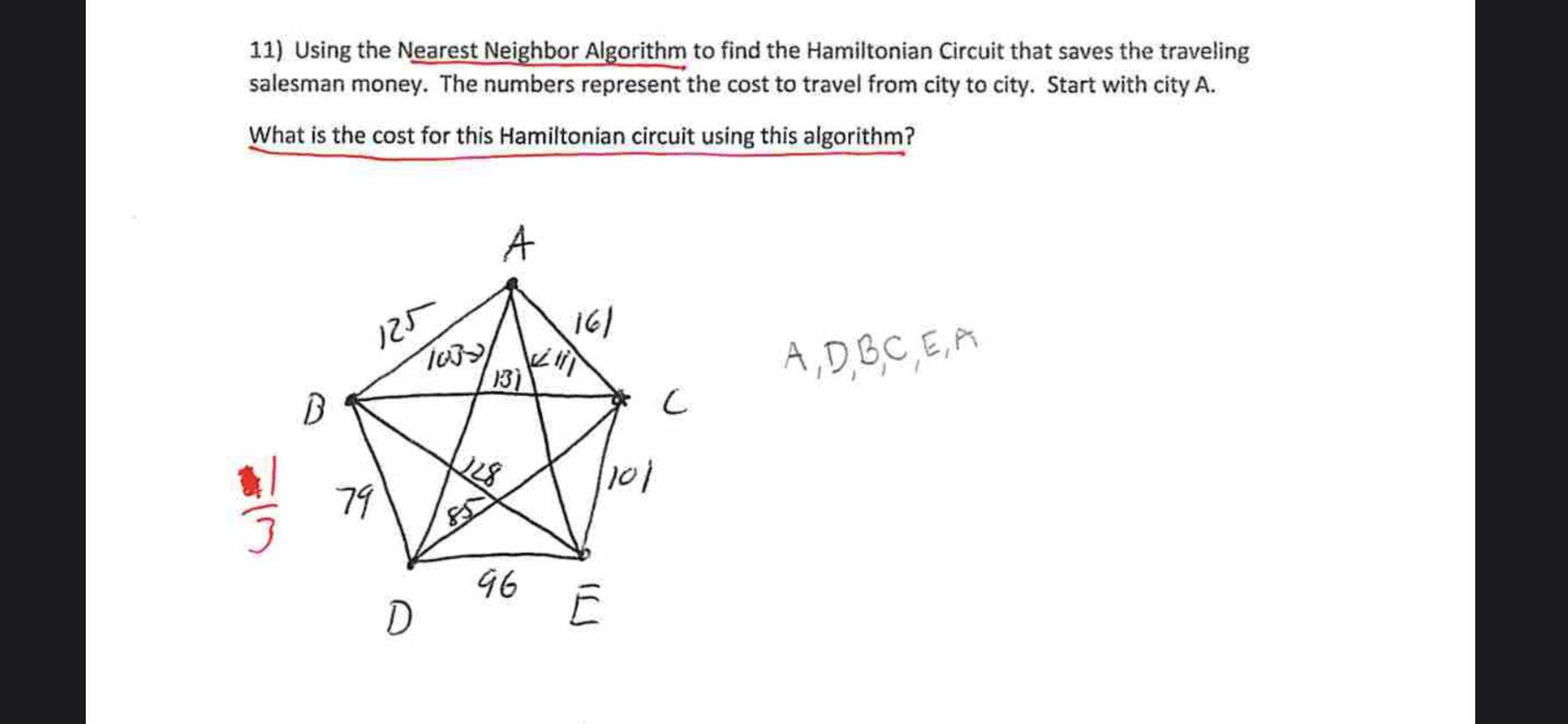 Solved 11) Using the Nearest Neighbor Algorithm to find the | Chegg.com