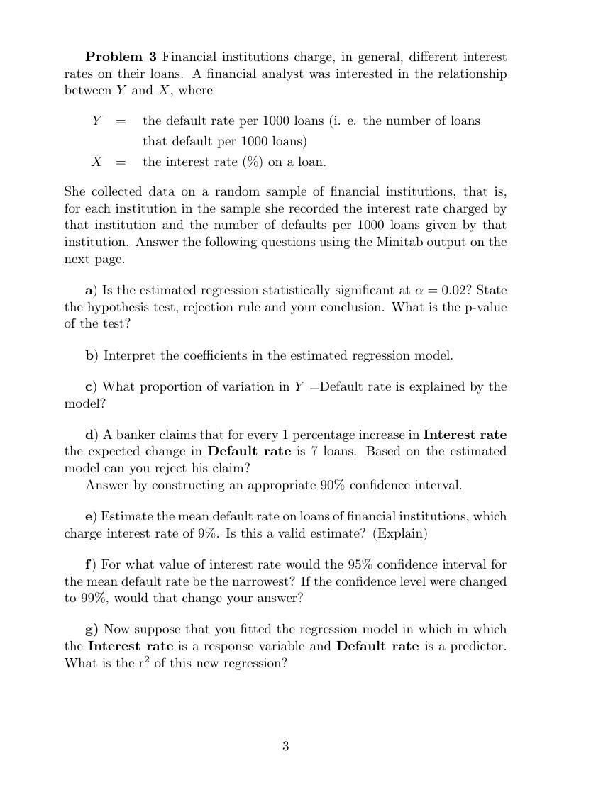 Solved Problem 3 Financial institutions charge, in general, | Chegg.com