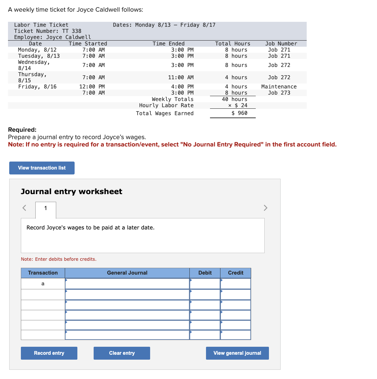 Solved A weekly time ticket for Joyce Caldwell | Chegg.com