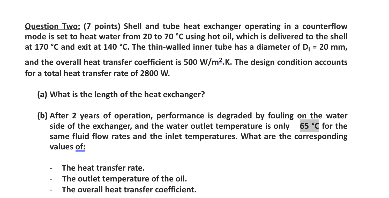 Solved Question Two: (7 points) Shell and tube heat | Chegg.com