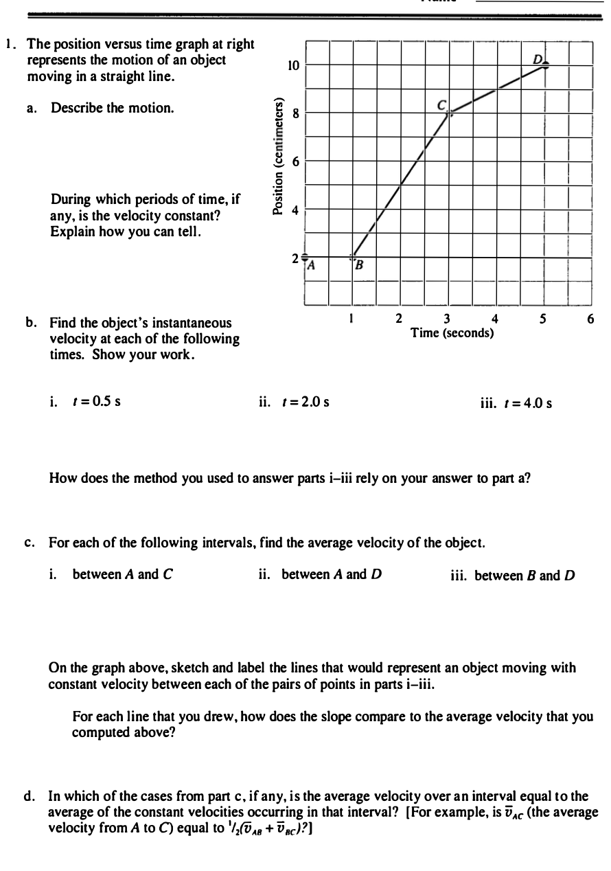 Solved 1. The position versus time graph at right represents | Chegg.com