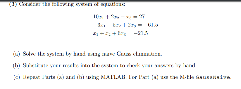 Solved Consider The Following System Of Equations 10x1 Chegg Com