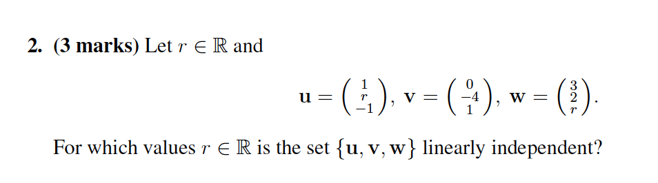 Solved 2. (3 marks) Let r∈R and | Chegg.com