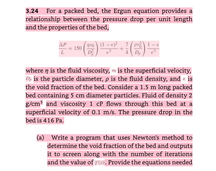 Solved 3.24 For a packed bed, the Ergun equation provides a