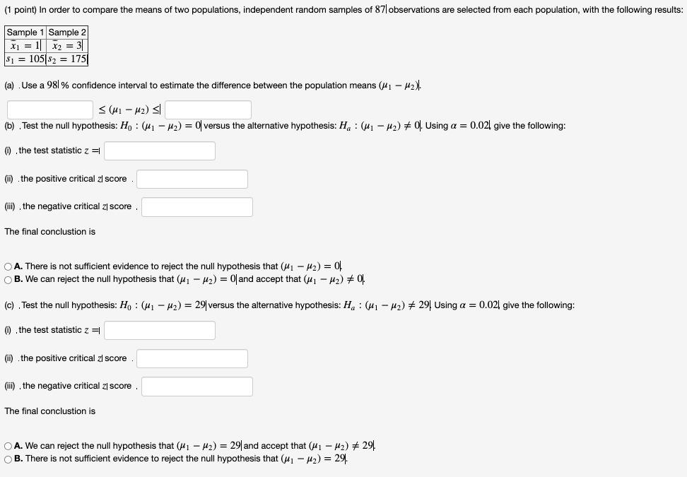Solved (1 point) In order to compare the means of two | Chegg.com