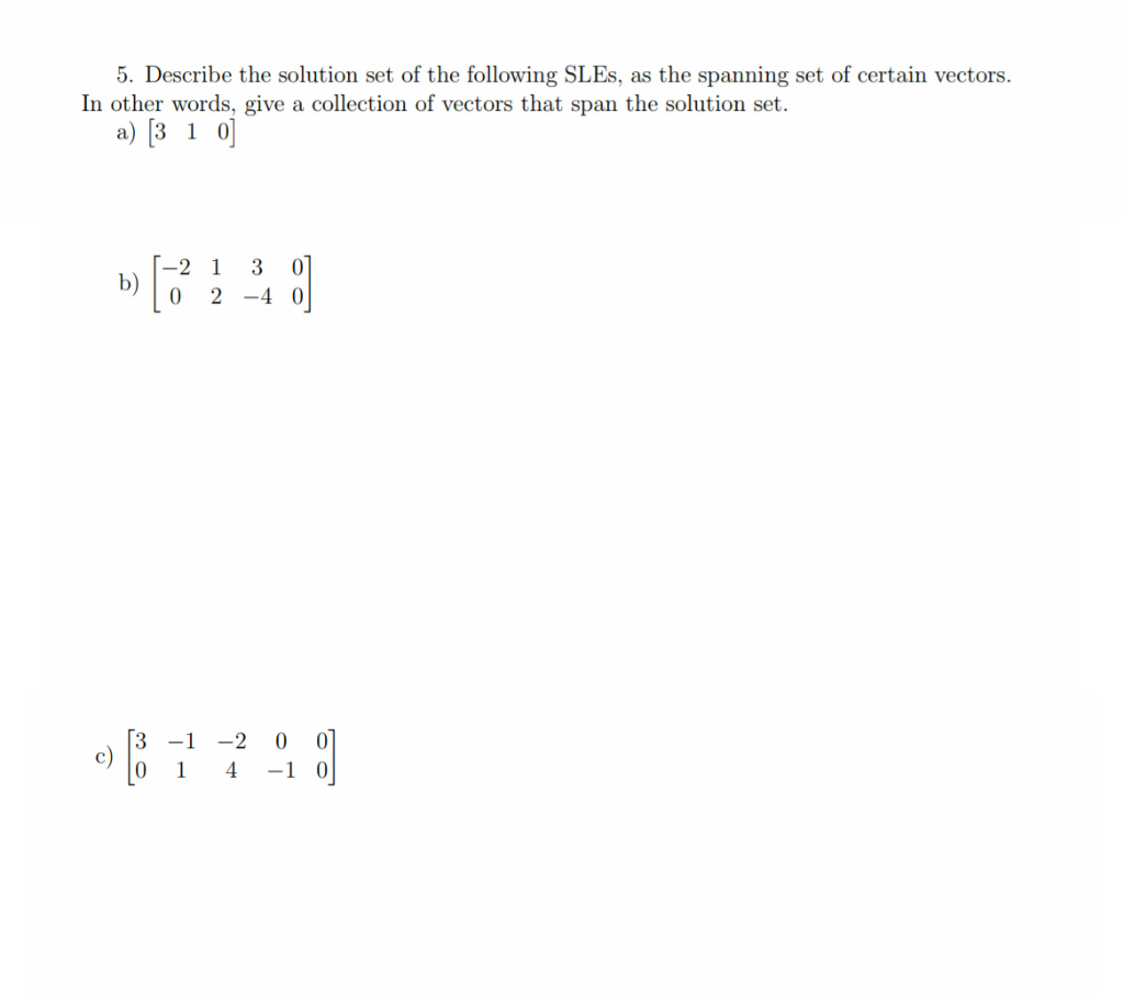 Solved 5. Describe the solution set of the following SLEs, | Chegg.com