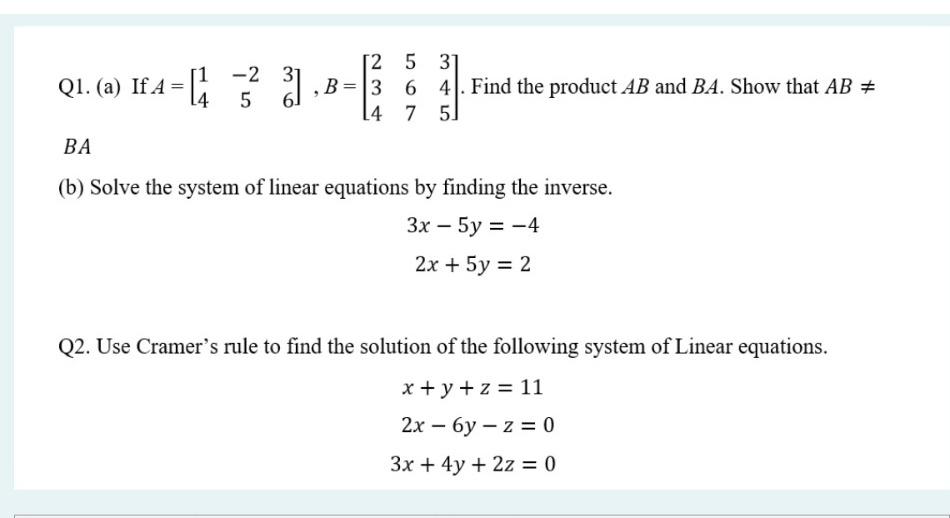 Solved Q1. (a) If A=[14−2536],B=⎣⎡234567345⎦⎤. Find the | Chegg.com