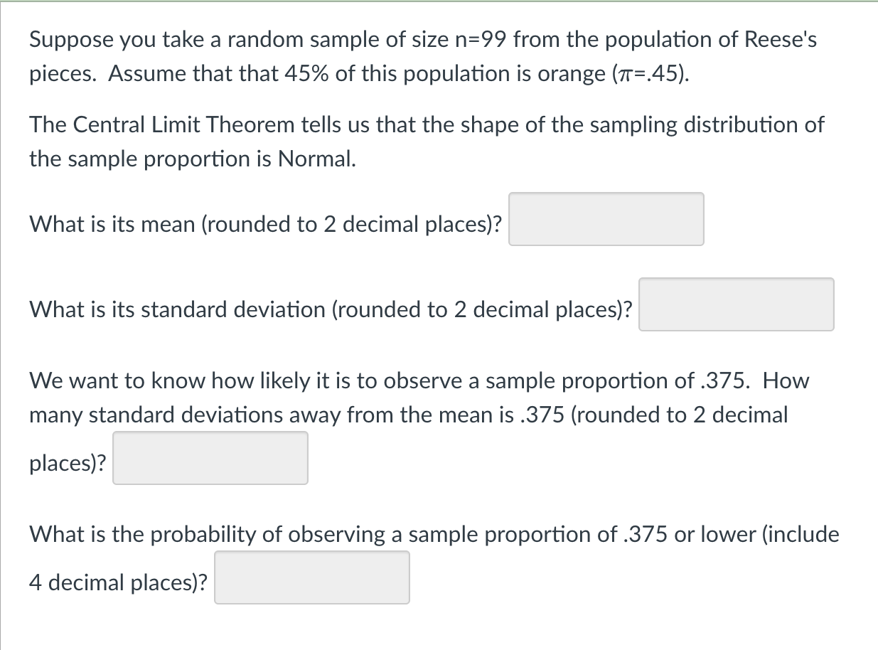 Solved Suppose you take a random sample of size n=99 from | Chegg.com
