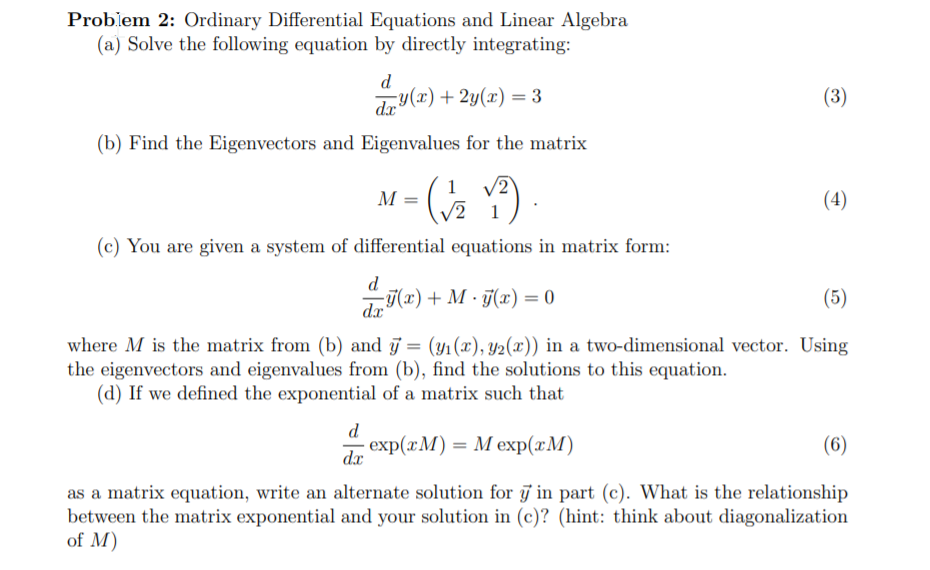 Solved Problem 2: Ordinary Differential Equations and Linear | Chegg.com