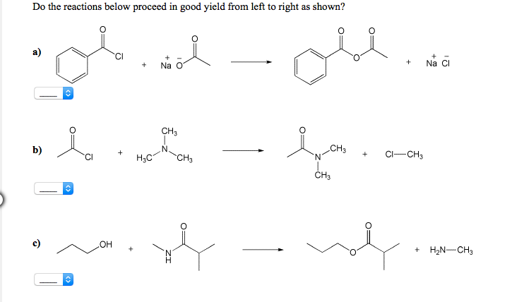 Solved Do the reactions below proceed in good yield from | Chegg.com