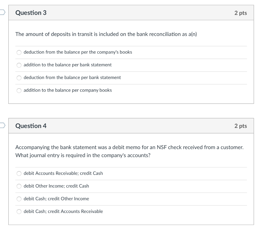 Solved Question 3 2 pts The amount of deposits in transit is