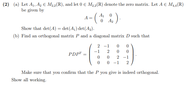 Solved (a) Let A1,A2∈M2,2(R), And Let 0∈M2,2(R) Denote The | Chegg.com