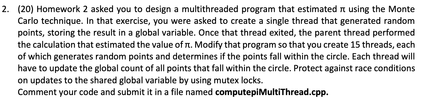 Solved by an EXPERT 2. (20) ﻿Homework 2 ﻿asked you to design a | Chegg.com