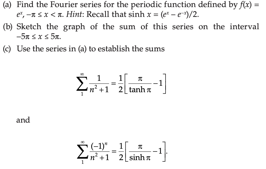Solved (a) Find the Fourier series for the periodic function | Chegg.com