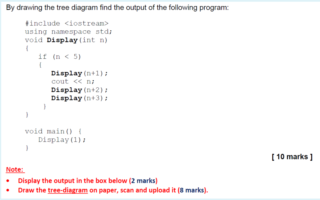 Solved By drawing the tree diagram find the output of the | Chegg.com