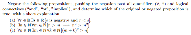 Solved Negate the following propositions, pushing the | Chegg.com