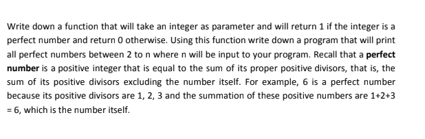 Solved Write down a function that will take an integer as | Chegg.com