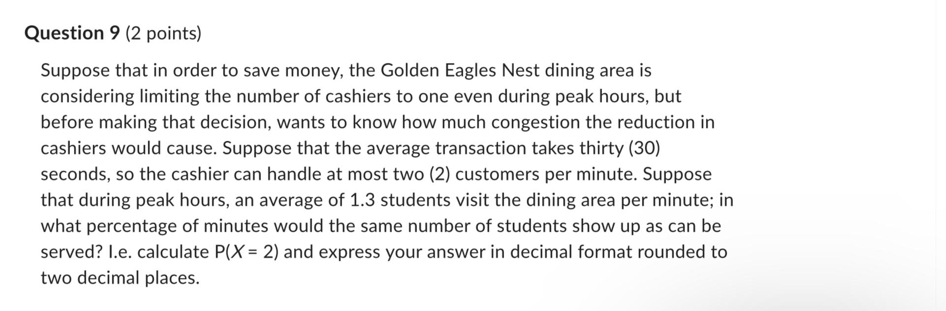 Solved Question 9 (2 points) Suppose that in order to save | Chegg.com