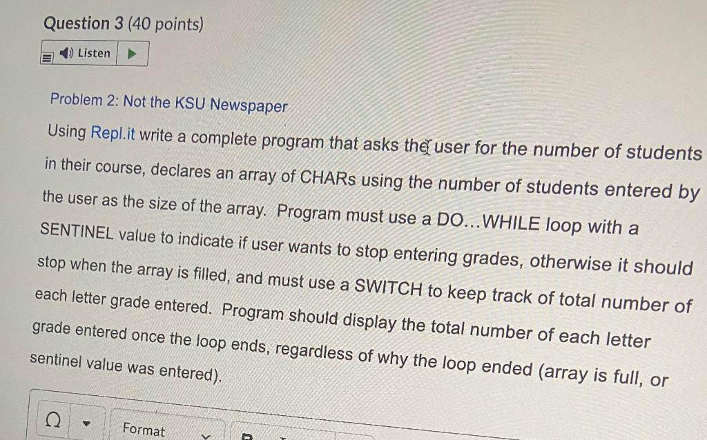 Solved Question 3 (40 points) Listen Problem 2: Not the KSU | Chegg.com